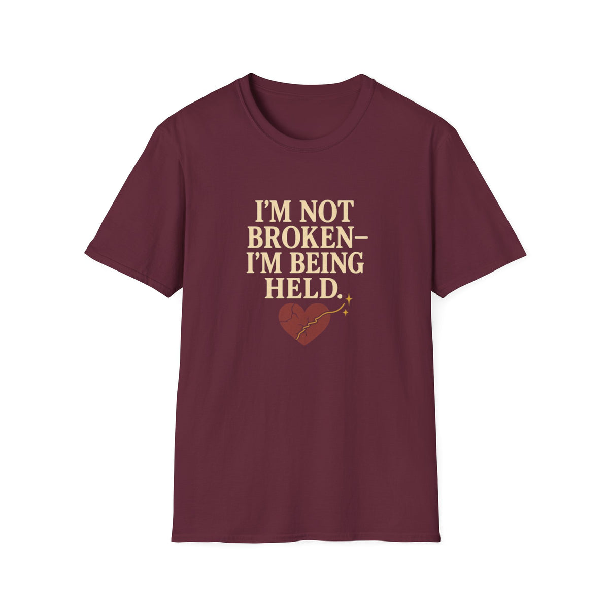 I’m Not Broken-I’m Being Held. T-Shirt