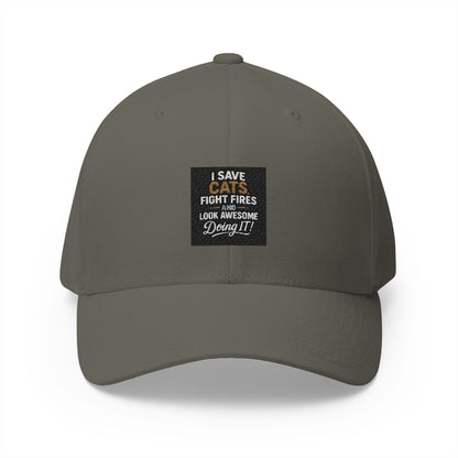 I Save Cats Fight Fires and Look Awesome Doing It hat