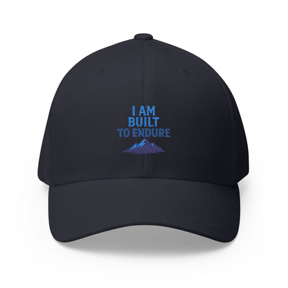 I Am Built to Endure Hat