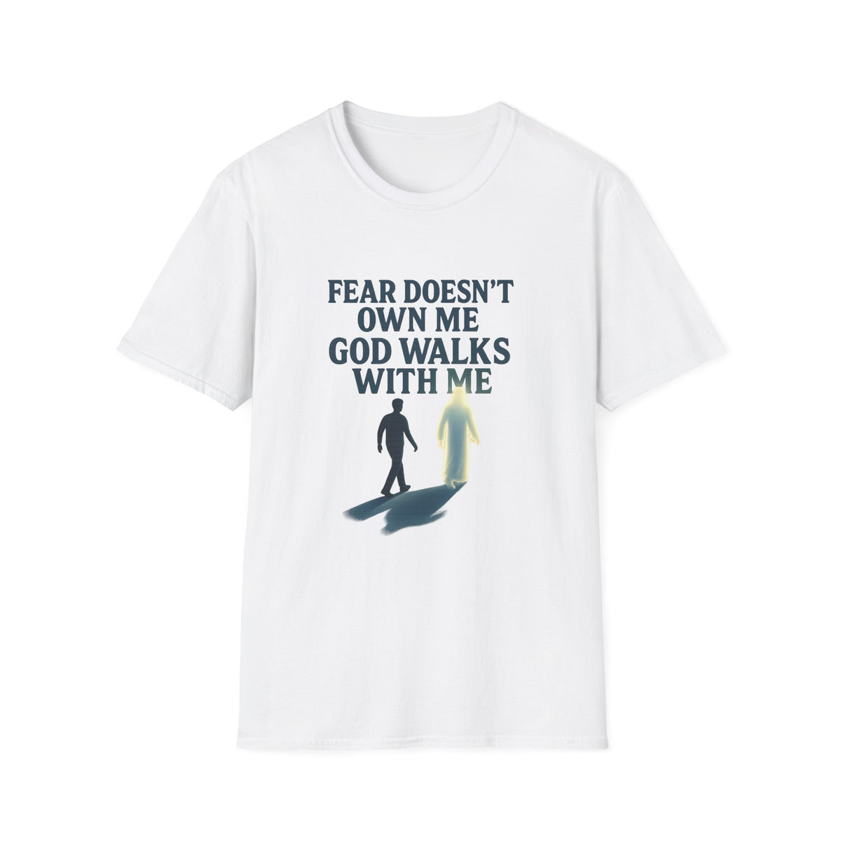 Fear Doesn’t Own Me God Walks With Me T-Shirt