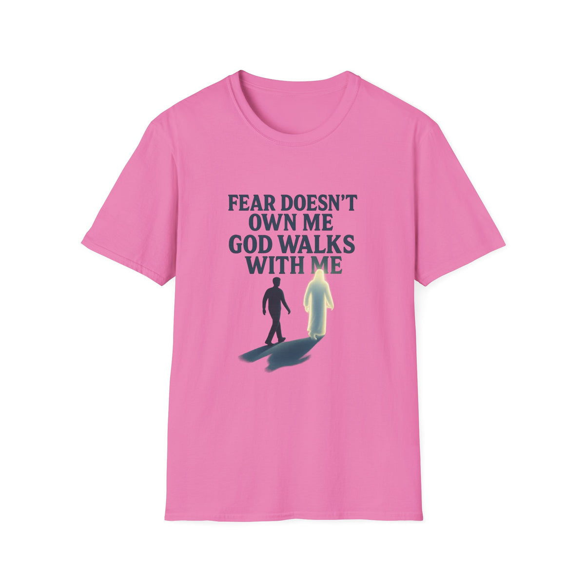 Fear Doesn’t Own Me God Walks With Me T-Shirt