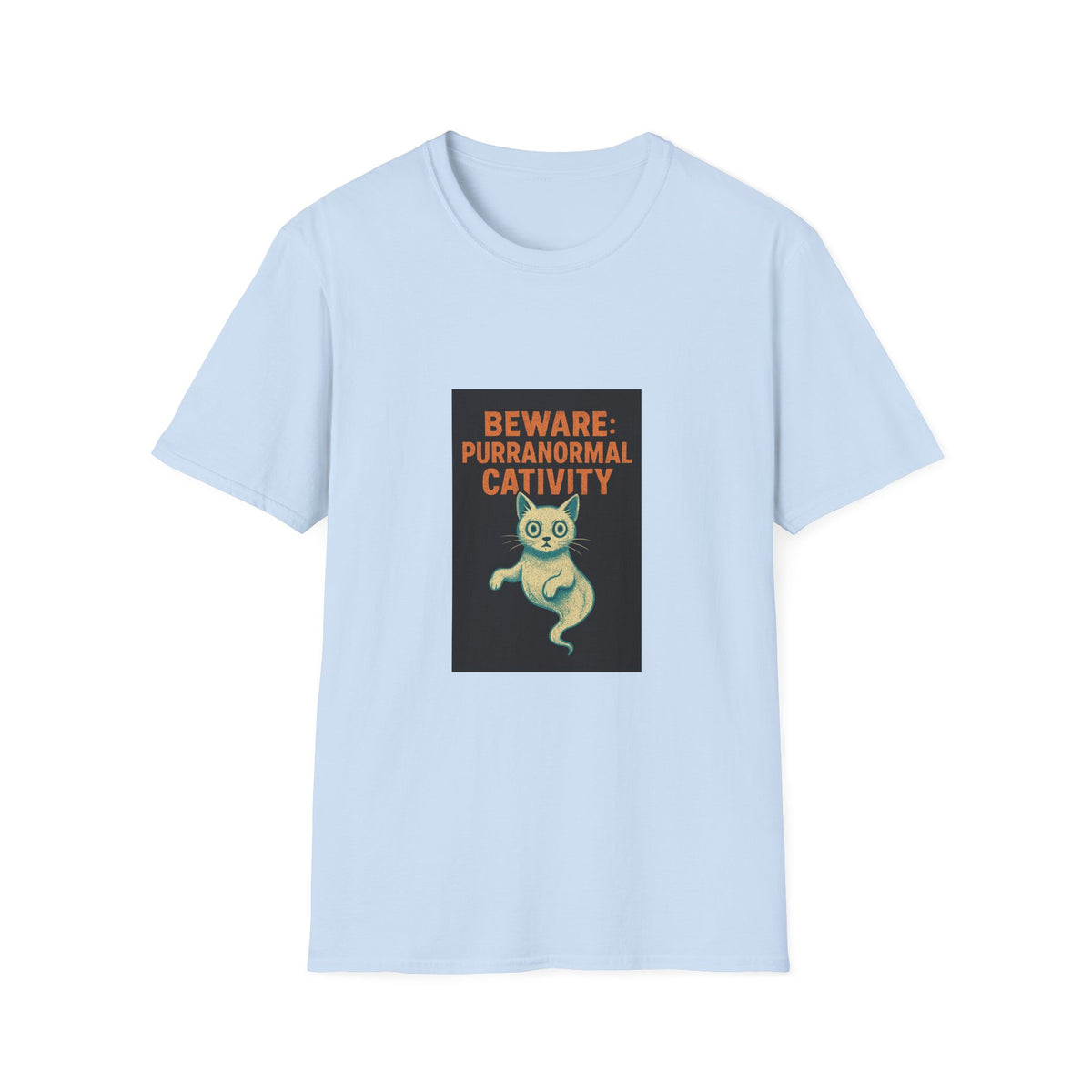 Beware: Purranormal Cativity T-Shirt