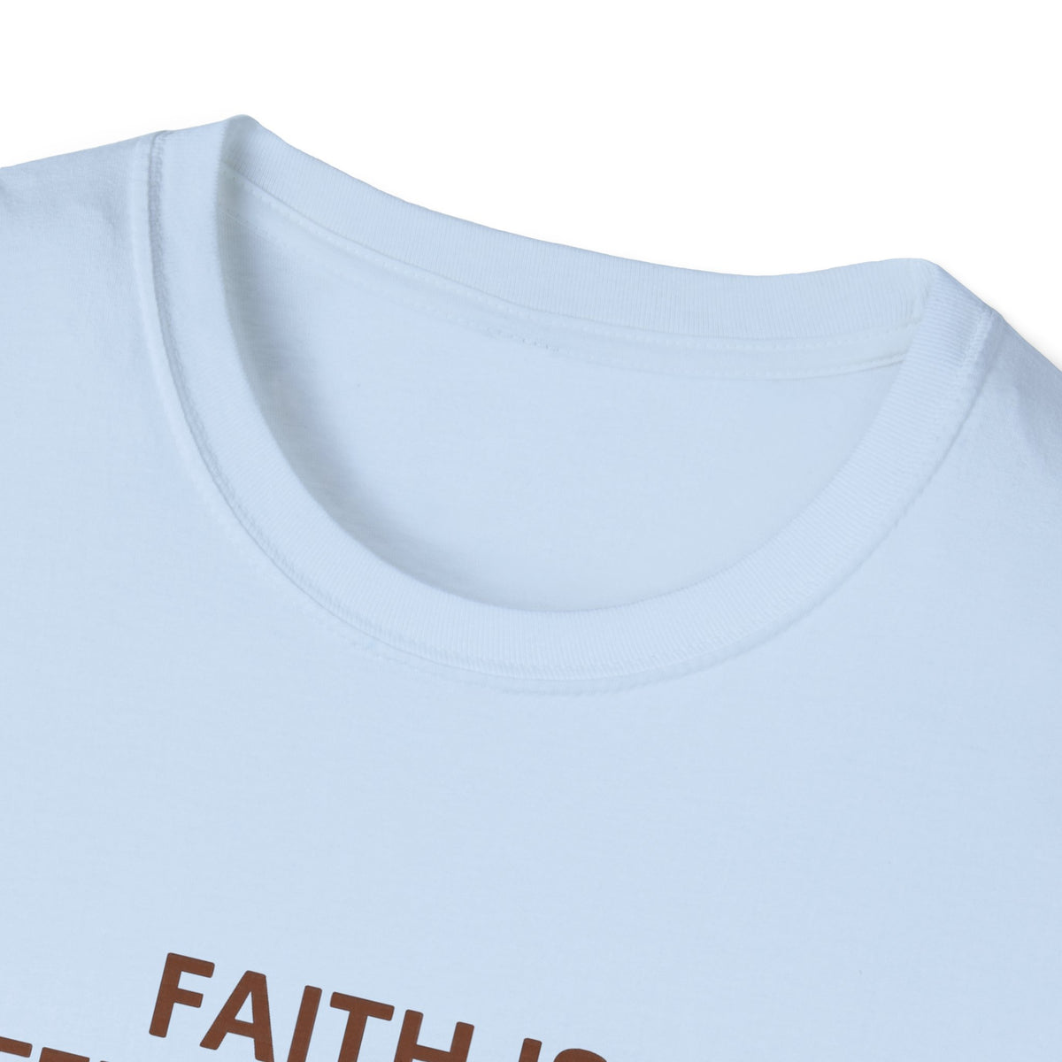 Faith Is Feline-Shaped Today T-Shirt