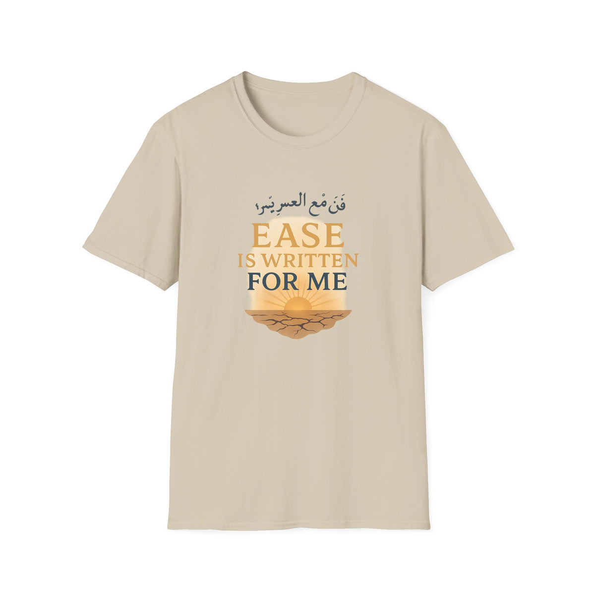 Ease Is Written for Me T-Shirt
