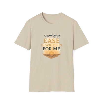 Ease Is Written for Me T-Shirt