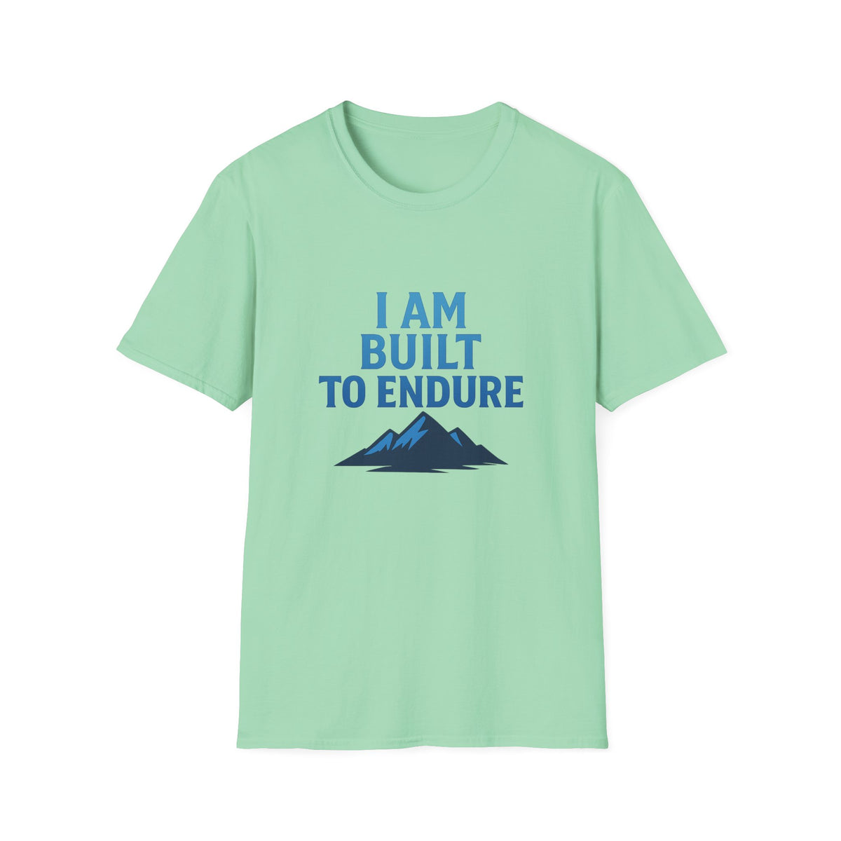 I Am Built to Endure T-Shirt