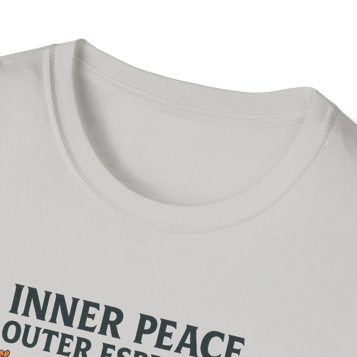 Inner Peace, Outer Espresso T-Shirt