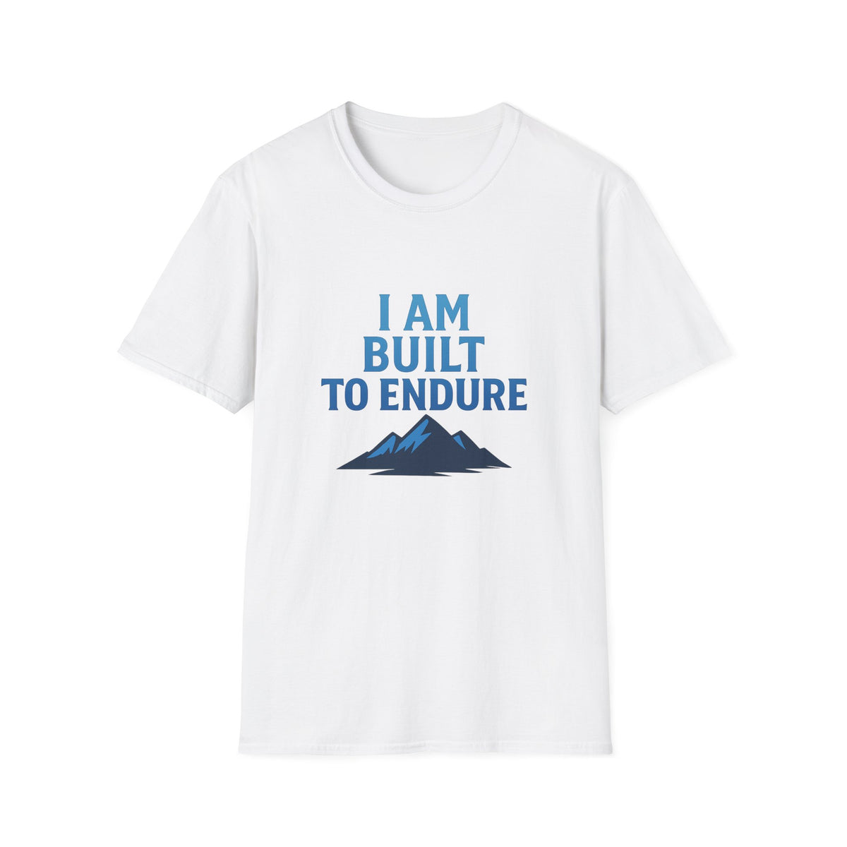 I Am Built to Endure T-Shirt