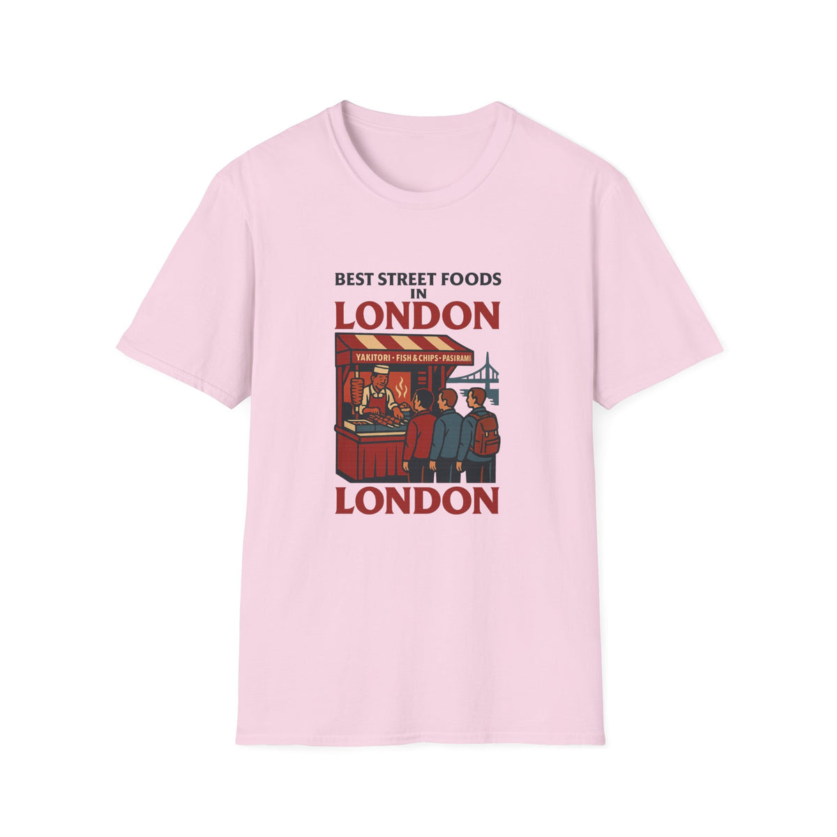 Best Street Foods in London T-Shirt