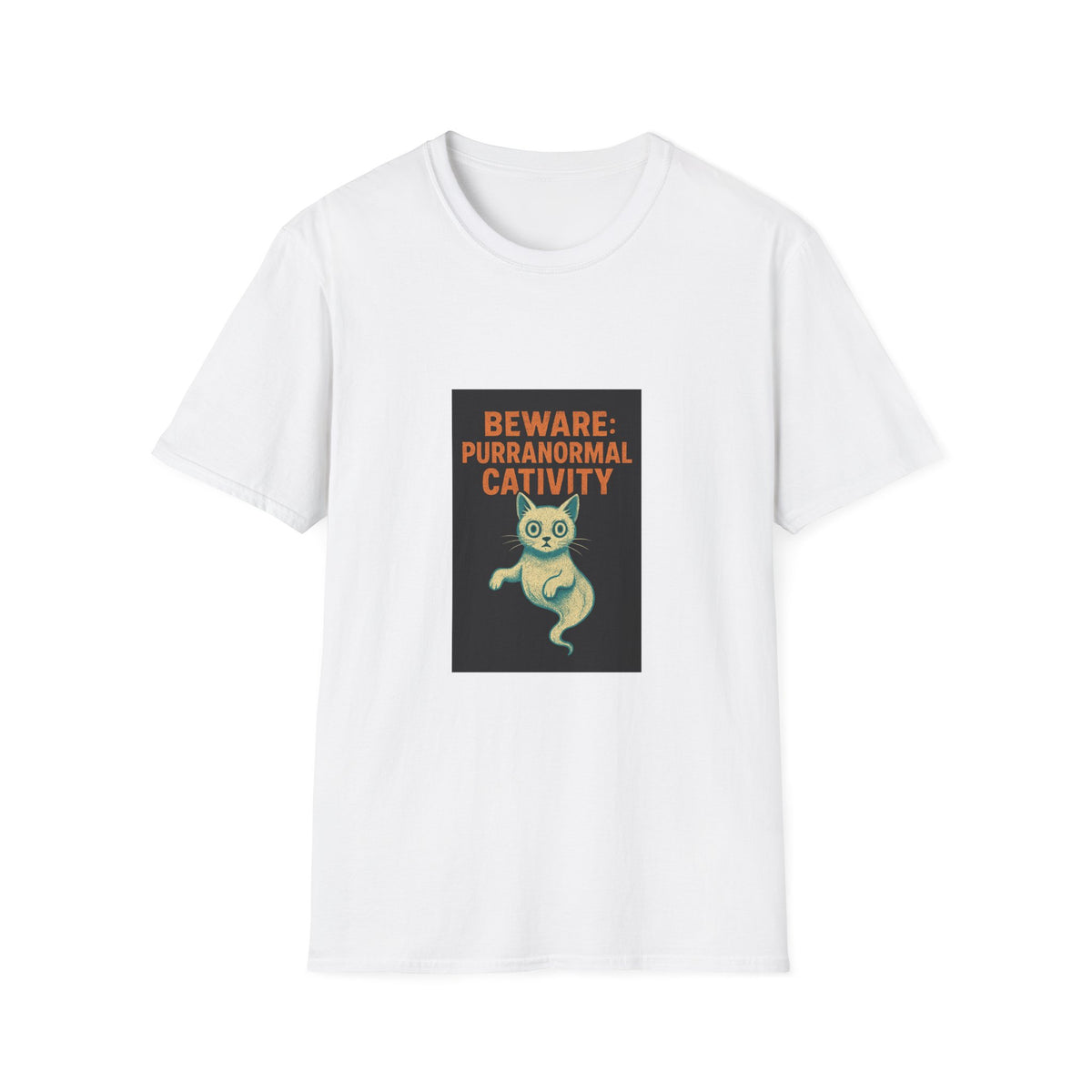 Beware: Purranormal Cativity T-Shirt