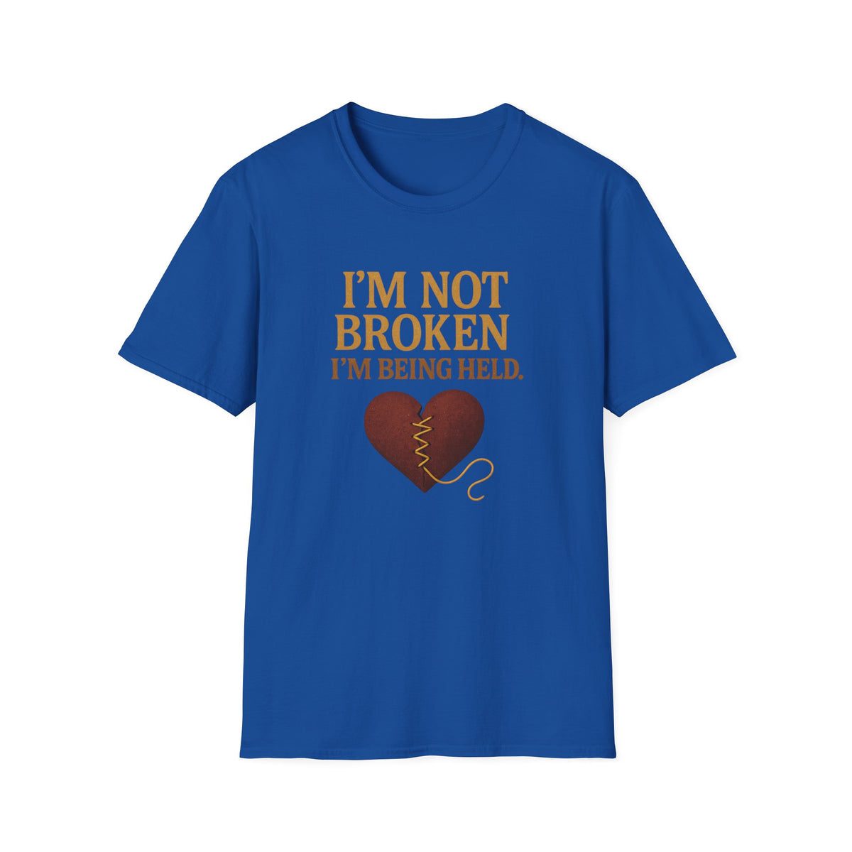 I’m Not Broken I’m Being Held T-Shirt