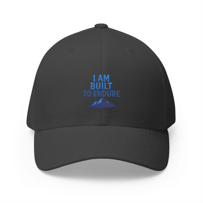 I Am Built to Endure Hat