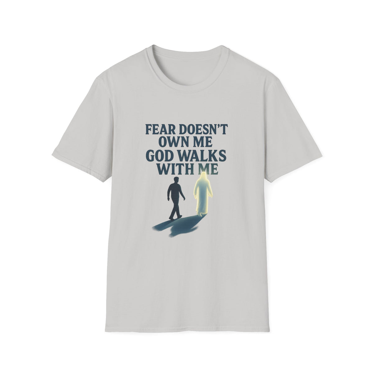 Fear Doesn’t Own Me God Walks With Me T-Shirt