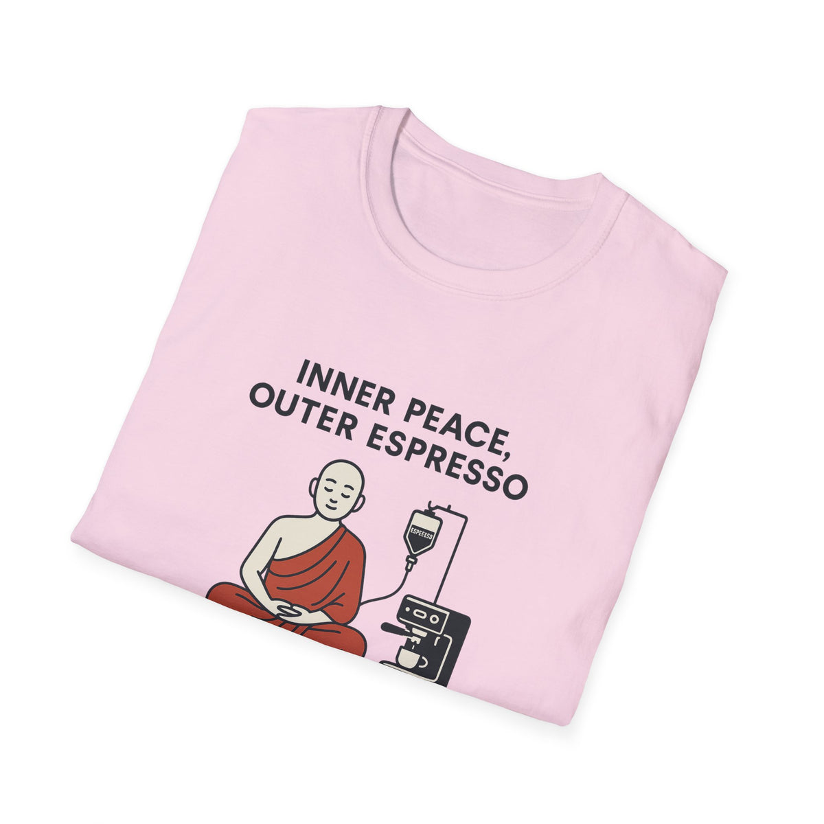 Inner Peace, Outer Espresso T-Shirt